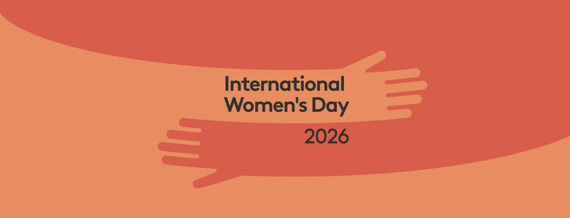 A graphic showing overlapping hands, with text reading: International Women's Day 2026.